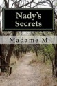 Nady's Secrets - Madame M.