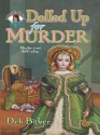 Dolled Up For Murder - Deb Baker