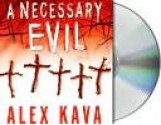 A Necessary Evil (Maggie O'Dell Series #5) - Lorelei King, Alex Kava