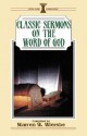 Classic sermons on the Word of God - Warren W. Wiersbe