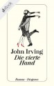 Die vierte Hand (German Edition) - John Irving, Nikolaus Stingl