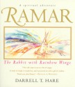 Ramar: The Rabbit with Rainbow Wings - Darrell T. Hare, Tom Sullivan