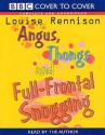 Angus, Thongs And Full Frontal Snogging (Cover To Cover) - Louise Rennison