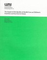 The Impact of the Quality of Health Care on Children's Nutrition and Survival in Ghana: - Victor Lavy