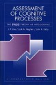 Assessment of Cognitive Processes: The Pass Theory of Intelligence - J.P. Das, Jack A. Naglieri