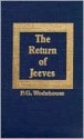 Return of Jeeves - P.G. Wodehouse