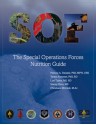 The Special Operations Forces Nutrition Guide - Patricia A. Deuster, Teresa Kemmer, Lori Tubbs, Stacey Zeno, Christiane Minnick