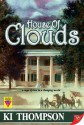 House of Clouds - K.I. Thompson