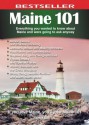 Maine 101: Everything You Wanted to Know About Maine and Were Going to Ask Anyway - Nancy Griffin