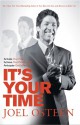 It's Your Time: Finding Favour, Restoration and Abundance in Your Everyday Life - Joel Osteen