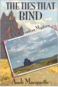 The Ties That Bind (A K.C. Fontero Mystery) - Andi Marquette