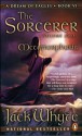 The Sorceror: Metamorphosis (A Dream of Eagles, #6) - Jack Whyte