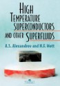 High Temperature Superconductors and Other Superfluids - A.S. Alexandrov, Nevill Mott