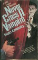 Never Cross A Vampire (Toby Peters Mystery) - Stuart M. Kaminsky