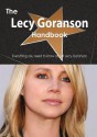 The Lecy Goranson Handbook - Everything You Need to Know about Lecy Goranson - Emily Smith