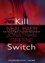 Kill Switch - Neal Baer