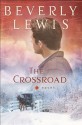 The Crossroad - Beverly Lewis