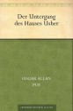 Der Untergang des Hauses Usher (German Edition) - Edgar Allan Poe