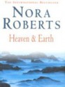 Heaven and Earth (Three Sisters Island trilogy #2) - Nora Roberts