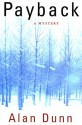 Payback: A Mystery - Alan Dunn