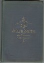 Life of Joseph Smith: The Prophet - George Q. Cannon