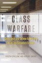 Class Warfare: Class, Race, and College Admissions in Top-Tier Secondary Schools - Lois Weis, Kristin Cipollone, Heather Jenkins