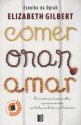 Comer, Orar, Amar (Livro de Bolso/Capa Mole) - Elizabeth Gilbert