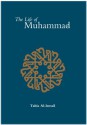 The Life of Muhammad (SAAS) - Tahia Al-Ismail