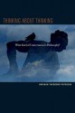 Thinking about Thinking: On the Conditions and Connections of Philosophy - Adriaan Theodoor Peperzak