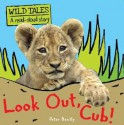 Look Out, Cub!. Peter Bently - Peter Bently