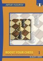 Boost Your Chess 1: The Fundamentals - Artur Yusupov