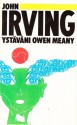 Ystäväni Owen Meany - John Irving