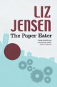 The Paper Eater - Liz Jensen