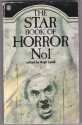 Star Book Of Horror No. 1 - John Blackburn, Robert Bloch, E.F. Benson, John Keir Cross, Robert Haining, Charles Birkin, Hugh Lamb, Ramsey Campbell, J.G. Ballard, Joy Burnett, Frederiick Cowles