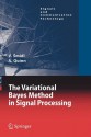 The Variational Bayes Method in Signal Processing - Anthony Quinn