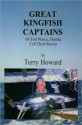 Great Kingfish Captains (Of Fort Pierce, Florida, Tell Their Stories) - Terry Howard