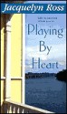 Playing By Heart - Diana Rosen