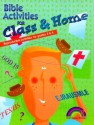 Bible Activites for Class & Home: Reproducible Activities for Grades 3 & 4 - Carol Rogers, Various, Mark Rasche