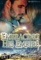 Embracing His Empire - Sai Marie Johnson, Blushing Books