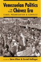 Venezuelan Politics in the Chavez Era: Class, Polarization, and Conflict - Daniel Hellinger