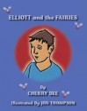 Elliott and the Fairies - Cherry Bee, Jon Thompson