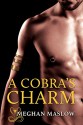 A Cobra's Charm - Meghan Maslow