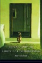 Animals and the Limits of Postmodernism (Critical Perspectives on Animals) - Gary Steiner