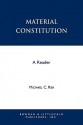 Material Constitution: A Reader - Michael C. Rea