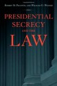 Presidential Secrecy and the Law - Robert M. Pallitto, William G. Weaver