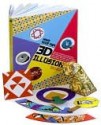 Make Your Own 3D Illusions: All You Need to Press Out and Assemble More Than 50 Puzzles, Teasers and Curiosities - Gianni Sarcone, Marie-Jo Waeber