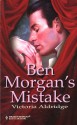 Ben Morgan's Mistake - Victoria Aldridge