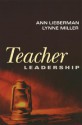 Teacher Leadership - Ann Lieberman, Lynne Miller