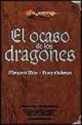 El ocaso de los dragones - Margaret Weis, Milagros López Díaz-Guerra, Tracy Hickman