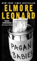 Pagan Babies - Elmore Leonard